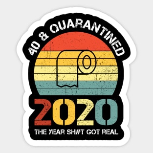 Vintage 40 And Quarantine 1980 Birthday Sticker